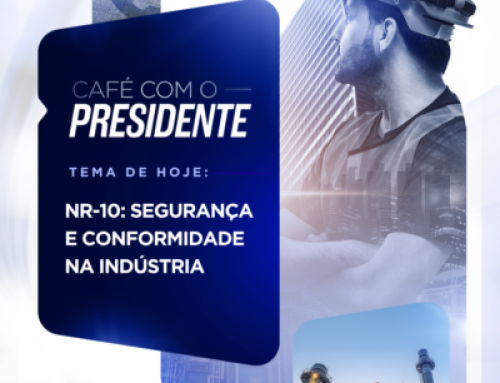 Café com o Presidente – NR-10: Segurança e Conformidade na Indústria